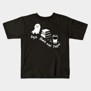 Dogs, Books and Coffee : Maltese Edition Kids T-Shirt